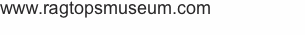 www.ragtopsmuseum.com